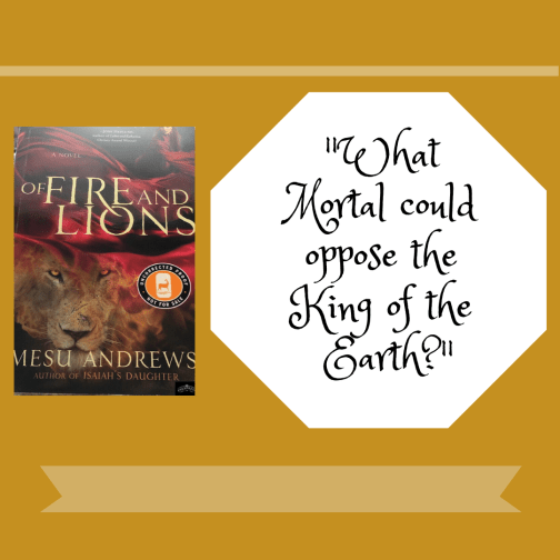 Copy of Copy of Of Fire and Lions