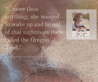 “...more than anything, she wanted to wake up and be out of that nightmare they called the Oregon Trail